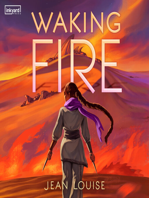 Title details for Waking Fire by Jean Louise - Available